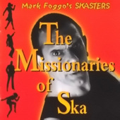 Mark Foggo - The Missionaries Of Ska - 2002